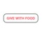 Nevs Label, Give With Food 3/8" x 1-1/4" White w/Red VW-0123 - alternate 1